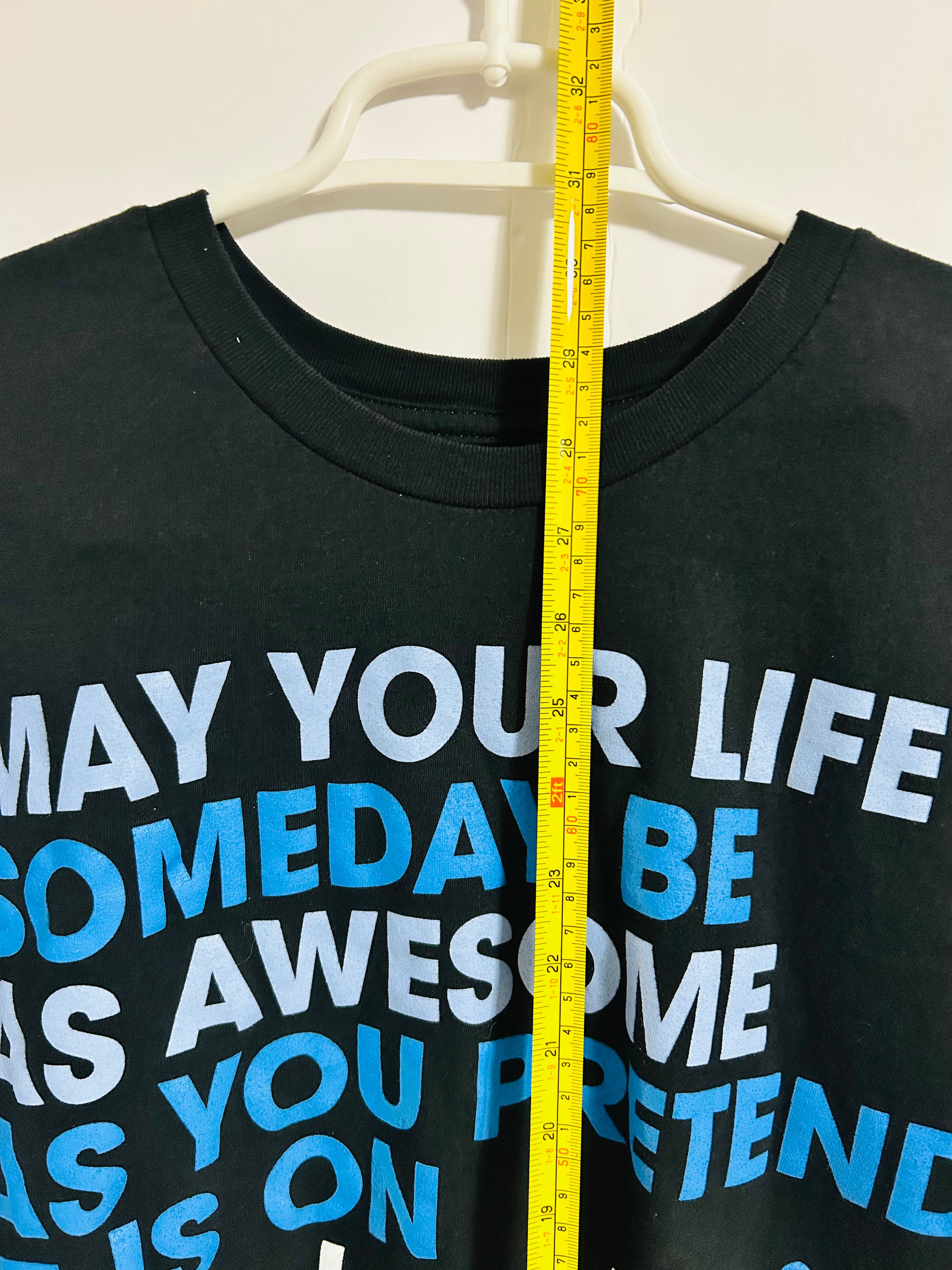 May Your Life Someday Be Awesome Facebook Funny T Shirt L